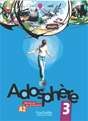 Adosphère 3 - A2 - Livre de l'élève + CD audio